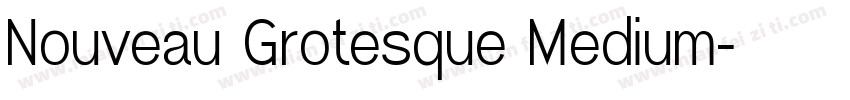 Nouveau Grotesque Medium字体转换